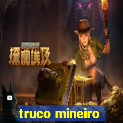 truco mineiro